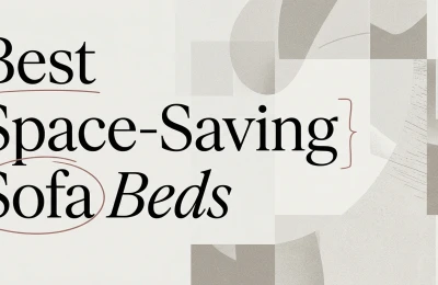Sofa Bed Guide: Best Space-Saving Seating